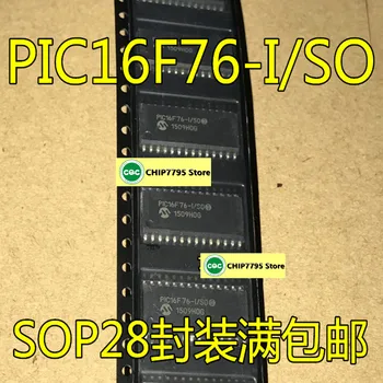 PIC16F76 PIC16F76-I/SO SOP28 пълен пакет, нов оригинален пакет, гореща продажба, директен изстрел