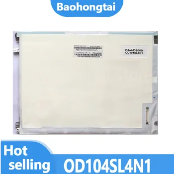 Оригинален OD104SL4N1 текстилна машина компютърен дисплей LCD 10.4 инчов индустриален CNC LCD панел екран