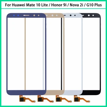 Ново за Huawei G10 G10 Plus сензорен екран Сензор за дигитайзер LCD Предно външно стъкло Nova 2i Mate 10 Lite TouchScreen Замяна