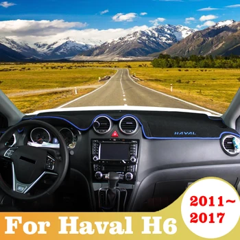 За Haval H6 2011 2012 2013 2014 2015 2016 2017 Автомобилно табло Mat Anti-UV Избягвайте Light Pad Instrument Desk Килим Мат аксесоари