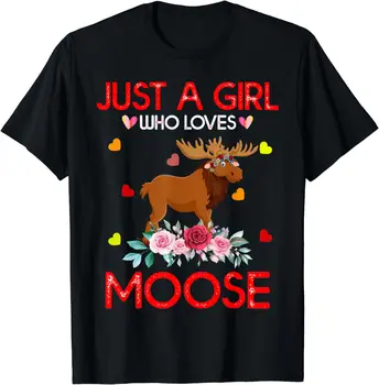 Moose Animal Lover Gift Just A Girl Who Loves Moose Men Women Short Sleeve Black T-Shirt