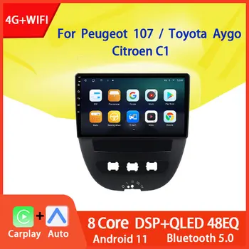 Android Автомобилно радио за Peugeot 107 Toyota Aygo Cieroen C1 2005-2014 Мултимедиен видео плейър Навигация GPS 4G WIFI стерео 2Din