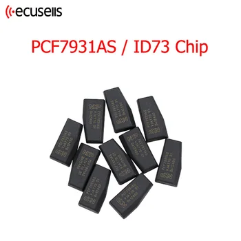  Ecusells 10PCS / LOT, Автомобилен ключ чип PCF7931AS PCF7930AS чип Автоматичен транспондер PCF7930 PCF7931 ID73 чип 7930 / 7931 чип